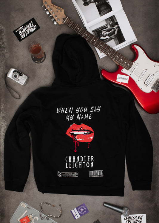 "When You Say My Name" Hoodie - Summer 2023 Limited Edition
